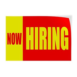 Decal Stickers Multiple Sizes Now Hiring Yellow Red Promotion Business Industrial Vinyl Safety Sign Label Now Hiring Design Only 14x10Inches
