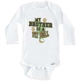 My Brother is A Pit Bull Funny Dog One Piece Baby Bodysuit (Long Sleeve), 0-3 Months White