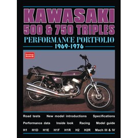 Kawasaki 500 & 750 Triples Performance Portfolio 1969-1976