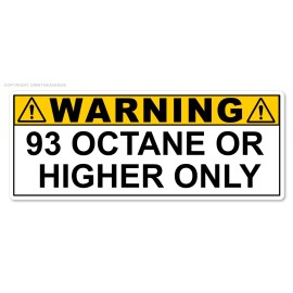OwntheAvenue 93 Octane or Higher Gas Gasoline Fuel Tank Warning Label Vinyl Sticker Decal 3"