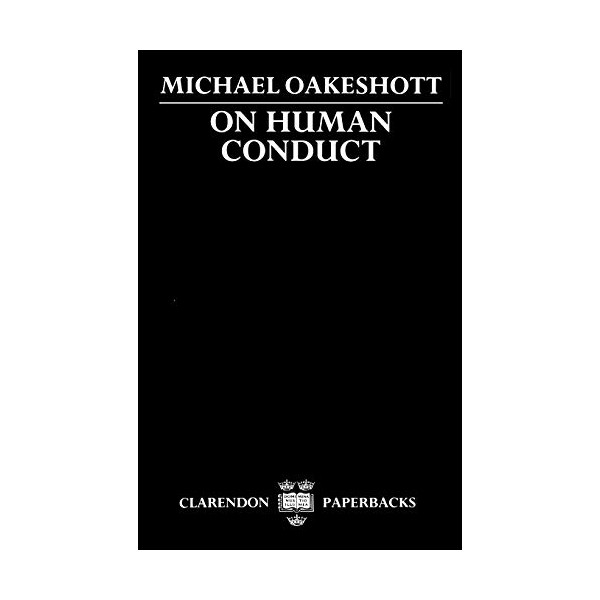 On Human Conduct (Clarendon Paperbacks)