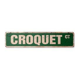 CROQUET Vintage Aluminum Street Sign set mallet balls player Metal Sign rustic metal tin | Indoor/Outdoor | 18" Wide