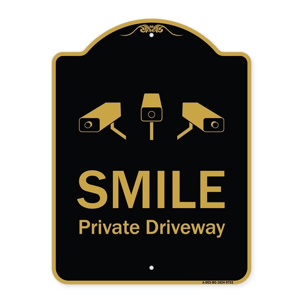 SignMission Designer Series Sign - Smile Private Driveway with Video