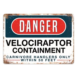 Danger Velociraptor Containment Metal Wall Plaque - Inspirational Art