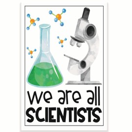 We Are All Scientists Classroom Poster - Science Chemistry Biology Class Poster - 12 x 18 Inch - Classroom Decor - Classroom Must Haves - Back To School Decor - CPS0523
