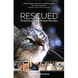 Rescued: The Stories of 12 Cats, Through Their Eyes