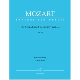 BARENREITER MOZART W.A. - DIE SCHULDIGKEIT DES ERSTEN GEBOTS KV 35 - VOCAL SCORE Classical sheets Choral and vocal ensembles