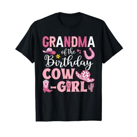 Grandma Of The Birthday Cowgirl Rodeo Party B-day Girl Party T-Shirt