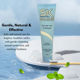 SK Balance Fluoride Free Toothpaste - Nano Hydroxyapatite, Helps Remineralize & Whitening The Teeth, Appropriate for Sensitivity - Aloe Vera & Vitamin E for Soothing Gums (75 ml)