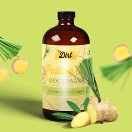 THE DIRT Oil Pulling Mouthwash - Gluten Free - Removes Plaque, Tartar, Bad Breath & Whitens Teeth (Lemongrass & Ginger, 8 Ounce)