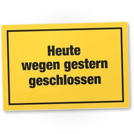 DankeDir! Heute wegen gestern geschlossen witziges Schild mit Spruch Deko lustige Geschenkidee Geburtstagsgeschenk Kollegen Freunde Wanddeko Türschild Laden Büro Party Deko Humor
