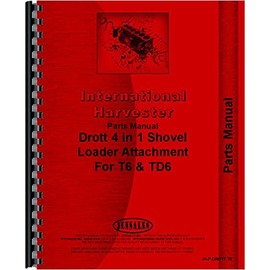 International Harvester T6 Crawler Drott Shovel Loader Attachment Parts Manual