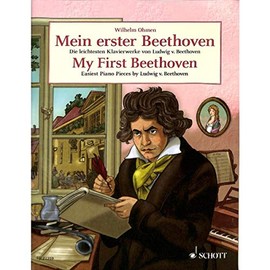 My First Beethoven: the Lightest Piano Pieces by Ludwig van Beethoven Including For Elise and Moonlight Sonata (1st Set) (Sheet Music)
