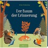 Der Baum der Erinnerung (kleine Geschenkausgabe): Bilderbuch (Geschenkbuch) Trauer und