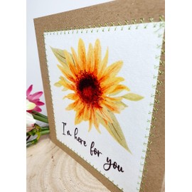 I'm Here For You, Greeting Card, Thinking Of You, Sympathy Card, Handmade, Condolence Card, Sorry For Your Loss, Sunflower, 24 Hour Shipping