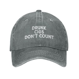 huesdeaw Drunk Cigs Don't Count Hat for Men Baseball Cap Trendy Caps Gray
