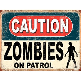 Shawprint Caution Zombies On Patrol Enter At Your Own Risk Funny Metal Signs Father's Day Home Pub Indoor & Outdoor Garden Bar Garage Vintage Wall Plaque Man Cave Gift Retro (A4)