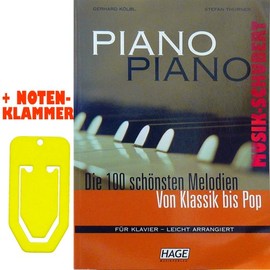 Piano Piano mit praktischer Notenklammer. Die 100 schönsten Melodien von Klassik bis Pop für Klavier leicht arrangiert. von Stefan Thurner Gerhard Kölbl (Taschenbuch - 2008) (Noten/Sheetmusic)