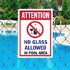 BTFLFDR Aluminum Attention No Glass Allowed in Pool Area Sign,
