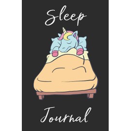Unicorn Sleep Journal: 6x9 120 page lined pages to track thoughts, dreams and insomnia. Track thoughts when falling asleep and thoughts and dreams ... a short line at the top to record the date.