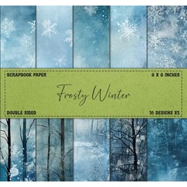 Winter Scrapbook Paper: Frosty Designs, Snowflakes, Forest, Blue Colored, Double Sided 8 x 8" Sheets (Decorative Craft Paper)