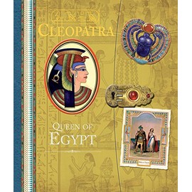 Cleopatra: Queen of Egypt (Historical Notebooks)