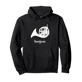 Funny French Horn Hoodie | Bonjour | Band Sayings Gift Pullover Hoodie