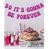 So It's Gonna Be Forever banner，Bachelorette Party Decorations, Bridal Shower