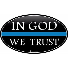 ProSticker 1081 (One) 3.5" X 6" Patriot Series in God We Trust Thin Blue Line Support Decal Sticker