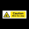 Caution Mind the step Plastic Sign with 4 Pre-Drilled Holes