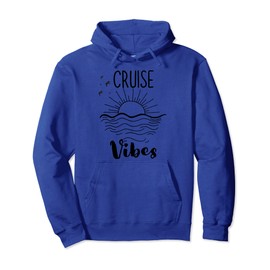 Cruise Vibes Tee, Cruise Accessory, A Cruise Must Have Pullover Hoodie