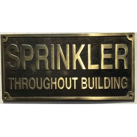 Cast Aluminum Sign - cast bronze color/cast brass color (SPRINKLER THROUGHOUT BUILDING 6x12)