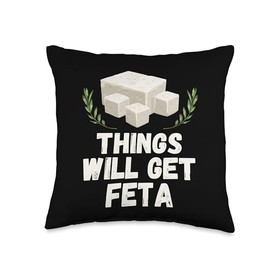 Things Will Get Feta Cube Motivational Funny Cheese Pun Throw Pillow