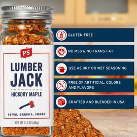 PS Seasoning Lumberjack - Maple Hickory Rub, All-Purpose Hickory Smoke Seasoning for Burgers, Salmon, Pork, Veggies - Sweet and Smoky BBQ Spice Blend for Smoking and Grilling