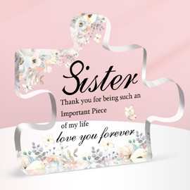 Sister Gifts from Sister -Delicate Gifts for Sister-Engraved Acrylic Puzzle Piece 3.9x3.3-Thanksgiving Birthday for Sister from Sister, Ideas