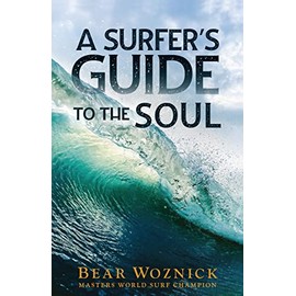A Surfer's Guide to the Soul