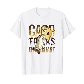 Card Tricks Enthusiast Magic Tricks Magician T-Shirt
