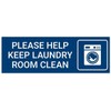 Please Help Keep Laundry Room Clean Sign, Engraved, 2x6 Inches,
