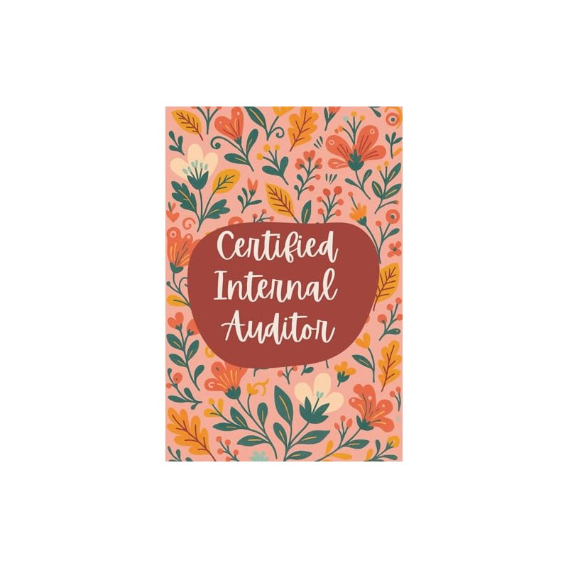 Certified Internal Auditor Notebook (6 x 9 Inches): Blank Lined