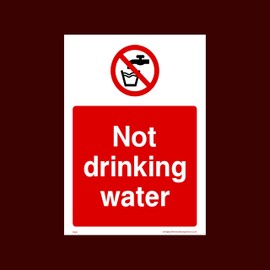 Not Drinking Water Plastic Sign with 4 Pre-Drilled Holes (PG35) - No Dogs, Employees, Mobiles, Food & Drink, Vehicle
