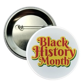 Black History Month Pinback Button - large, 2.25" - pack of 10 pins