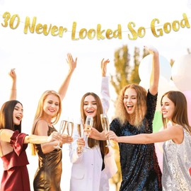 Gold Glitter Banner 30th Birthday Decoration Gold Glitter Banner Anniversary and Birthday, 30 Never Looked So Good Party Decoration
