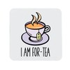 40th Birthday Gift for Women or Men I Am For-Tea