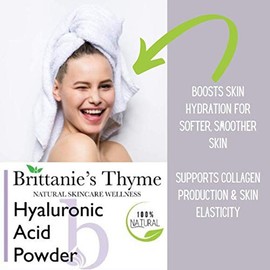 Brittanies Thyme Pure Hyaluronic Acid Serum Powder, 100 Grams  100 Natural, Boosts Skin Hydration for Softer, Smoother Skin                           