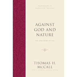 Against God and Nature: The Doctrine of Sin