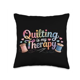 Quilting Is My Therapy Sewing Colorful Throw Pillow