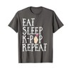 Eat Sleep K-Pop Repeat Kids Cute Korean KPop Merchandise T-Shirt