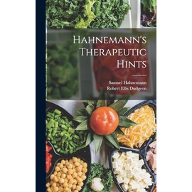 Hahnemann's Therapeutic Hints