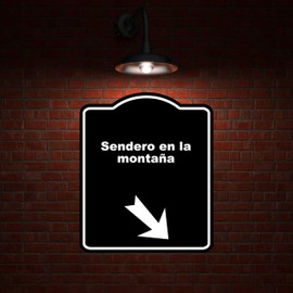 Sendero en la montaña Spanish Black Sign Arrow Down Right Aluminum Composite Sign 8.5 x 10 inches