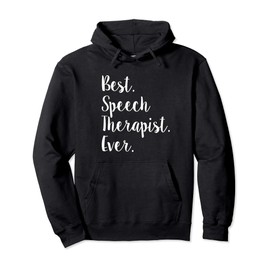 Mama Birdie Best Speech Therapist Ever Hooded Sweatshirt